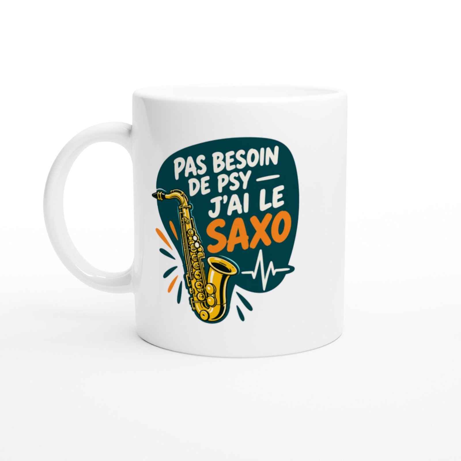 Mug Saxophone Pas Besoin De Psy J&rsquo;Ai Le Saxo