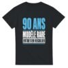 T shirt 90 Ans Modèle Rare Entretien Régulier