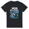 T shirt Mon Anti-Stress le Surf