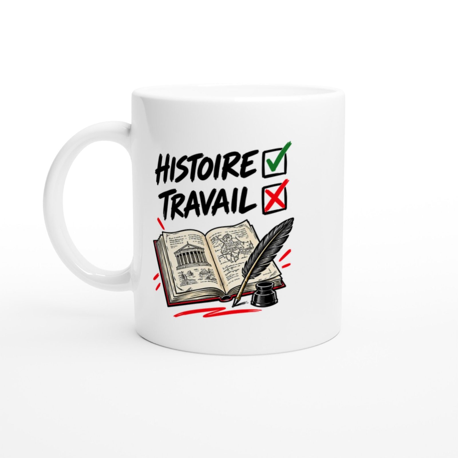 Mug Histoire Oui Travail Non