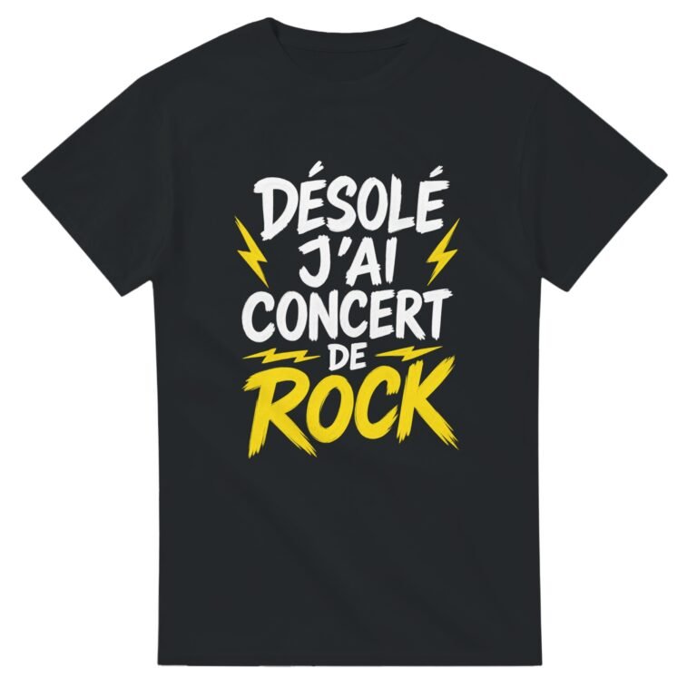 T shirt Désolé J'Ai Concert de Rock
