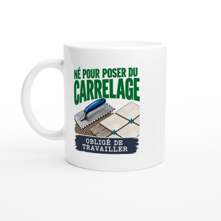 Mug Né Pour Poser Du Carrelage Obligé De Travailler