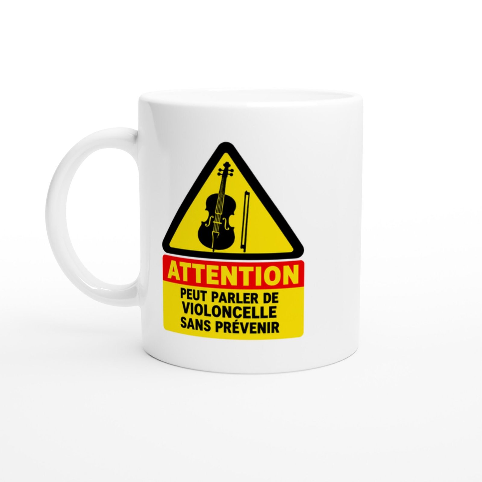 Mug Attention Peut Parler De Violoncelle Sans Prévenir
