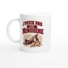 Mug J&rsquo;Peux Pas J&rsquo;Ai Menuiserie