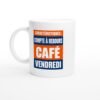 2bbc27df-dc7e-4a05-8782-6a569904ebb0.jpg Mug Caractéristiques Compte à Rebours Café Vendredi