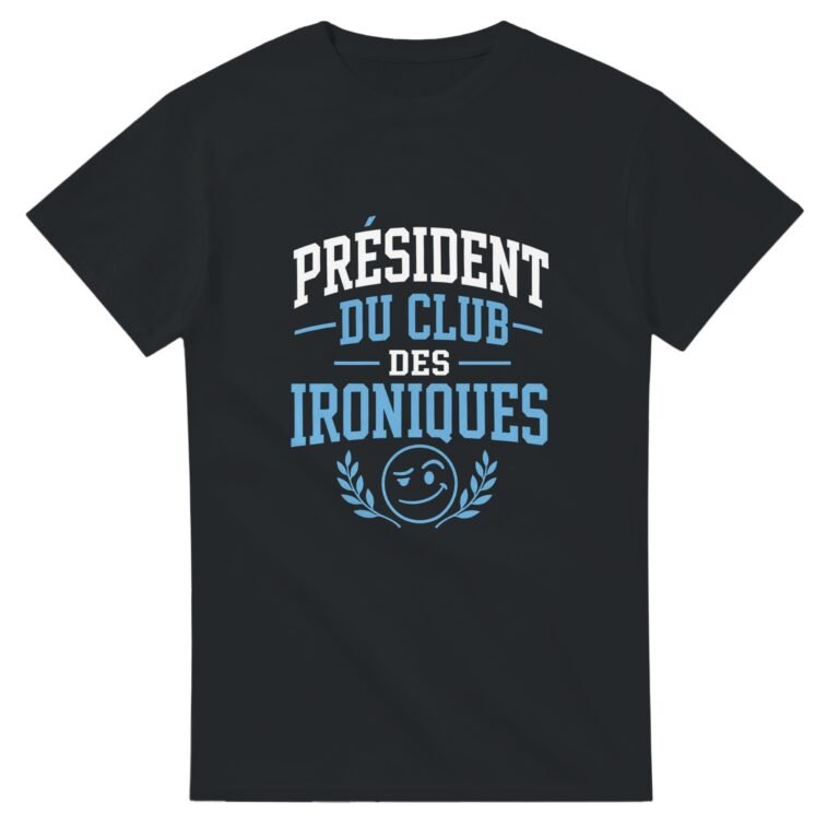 T shirt Président du Club des Ironiques