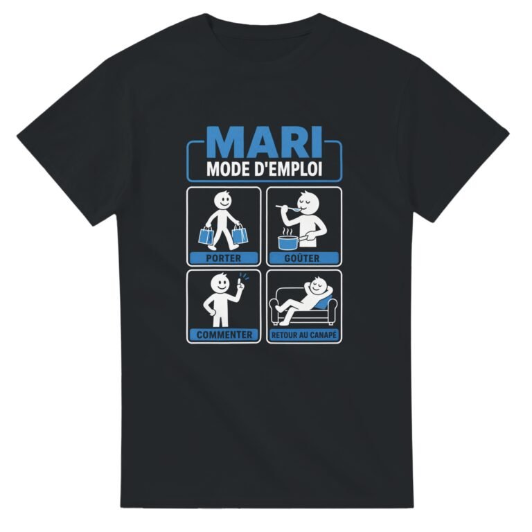 T shirt Mari Mode d'Emploi Porter Goûter Commenter Retour au Canapé