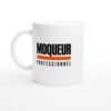 Mug Moqueur Professionnel