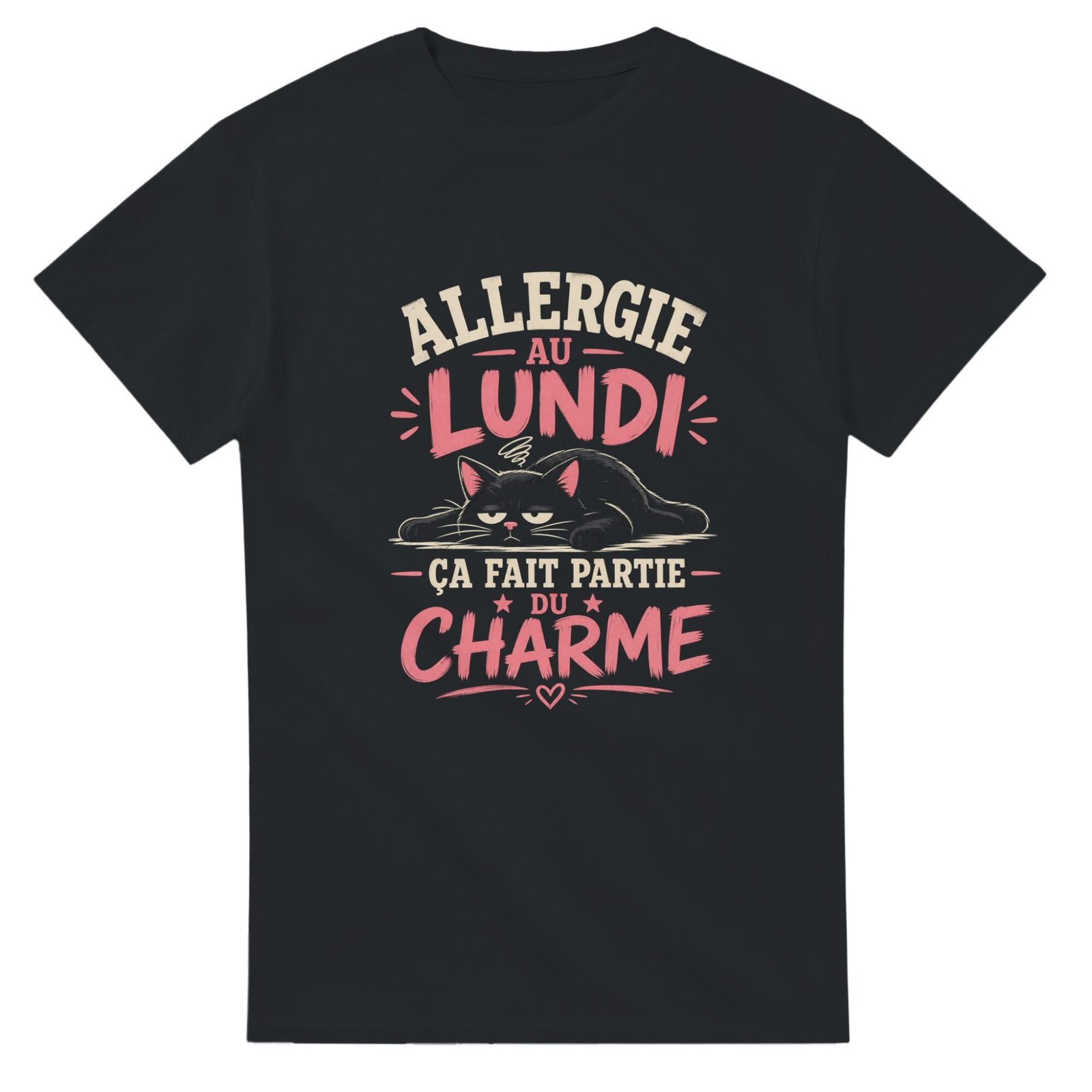 T shirt Allergie au Lundi Ça Fait Partie du Charme