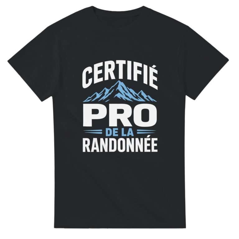 T shirt Certifié Pro de la Randonnée