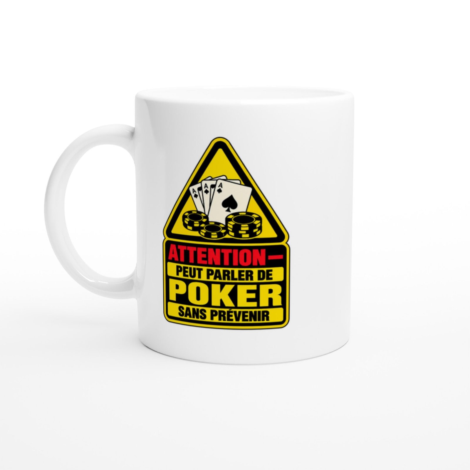 Mug Attention Peut Parler De Poker Sans Prévenir
