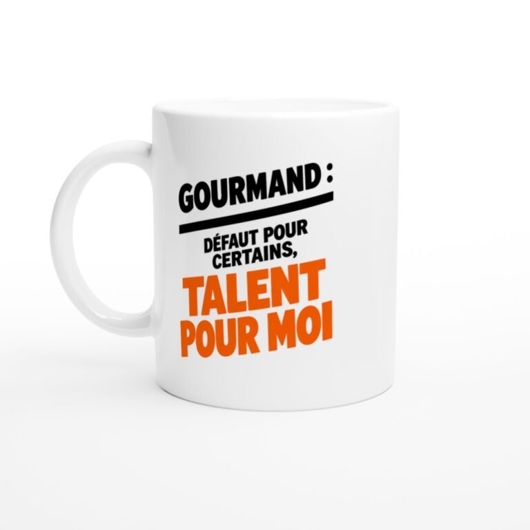 Mug Gourmand Défaut pour Certains Talent pour Moi