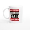 Mug Caractéristiques Grognerie Café Mauvaise Humeur