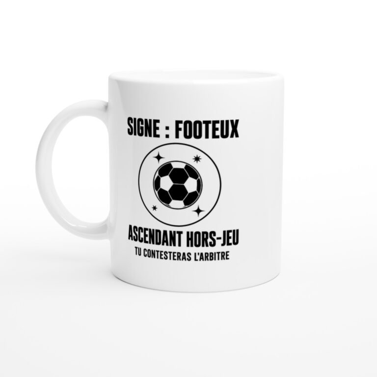 Mug Signe Footeux Ascendant Hors-Jeu Tu Contesteras l'Arbitre
