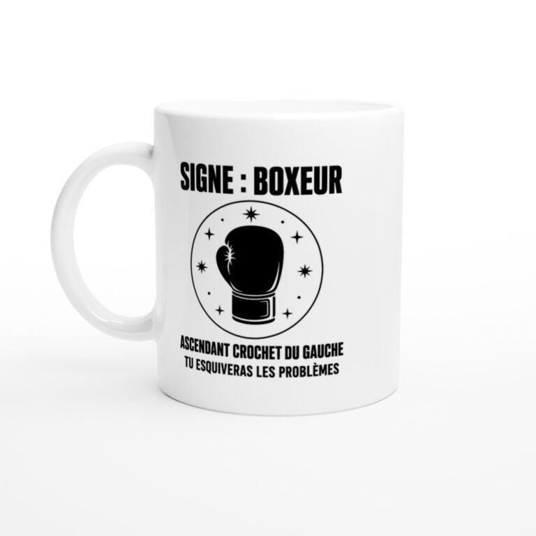 Mug Signe Boxeur Ascendant Crochet du Gauche Tu Esquiveras les Problèmes