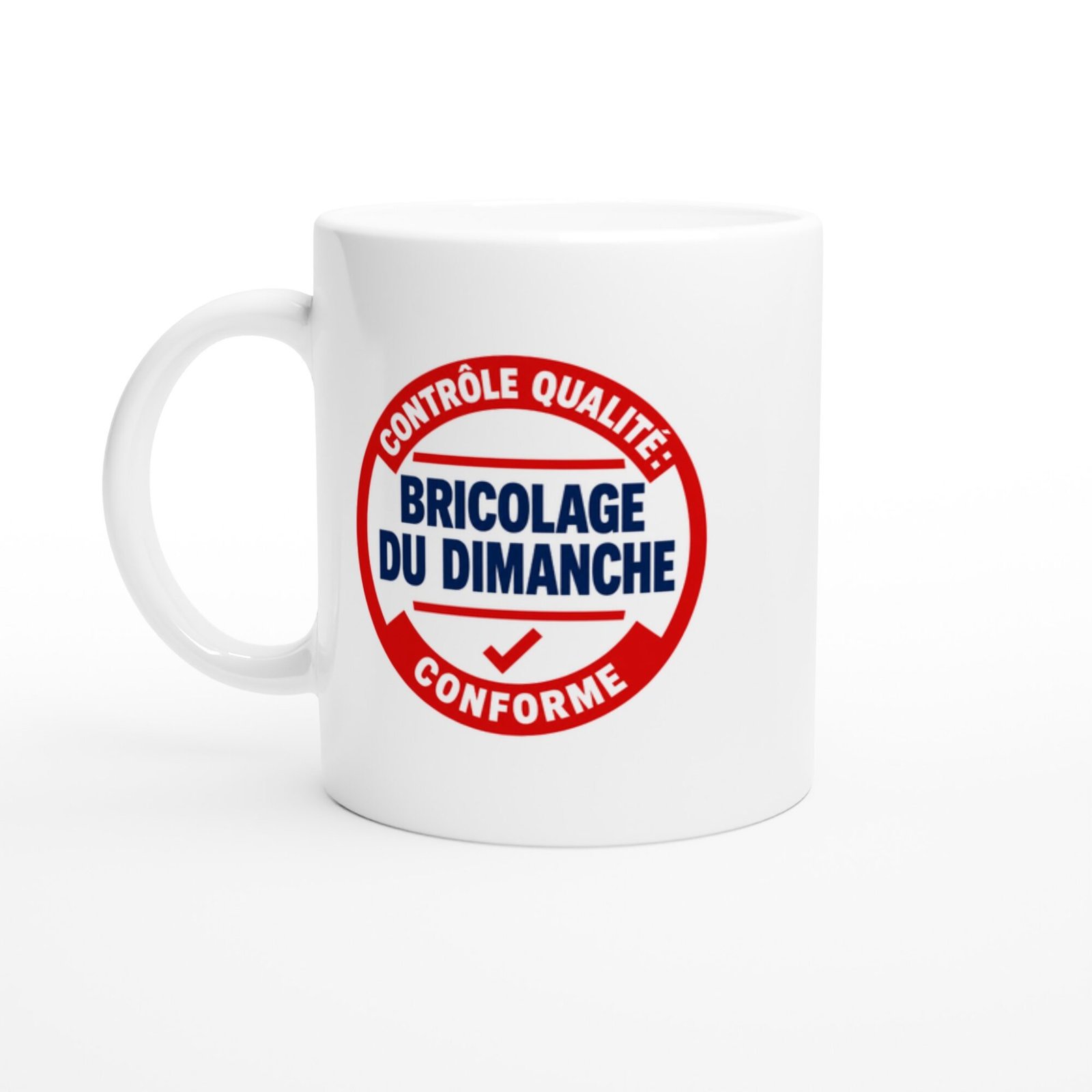 40d6cf4d-6661-4882-982d-b23d5abe7991.jpg Mug Contrôle Qualité Bricolage du Dimanche Conforme