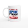 Mug Diagnostic Rupture d&rsquo;Énergie Chronique