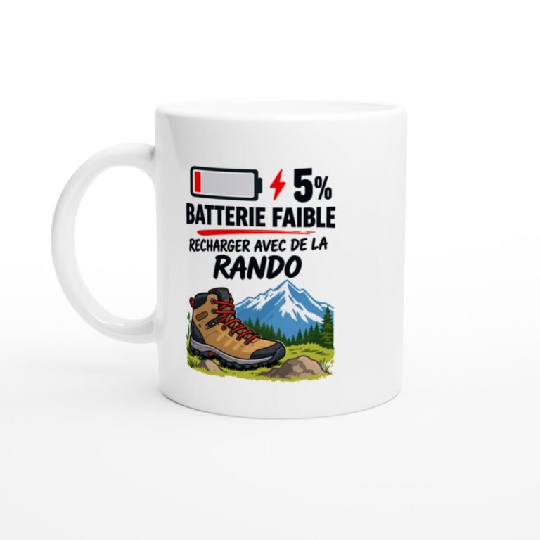 Mug Randonnée Batterie Faible 5 % Recharger Avec De La Rando