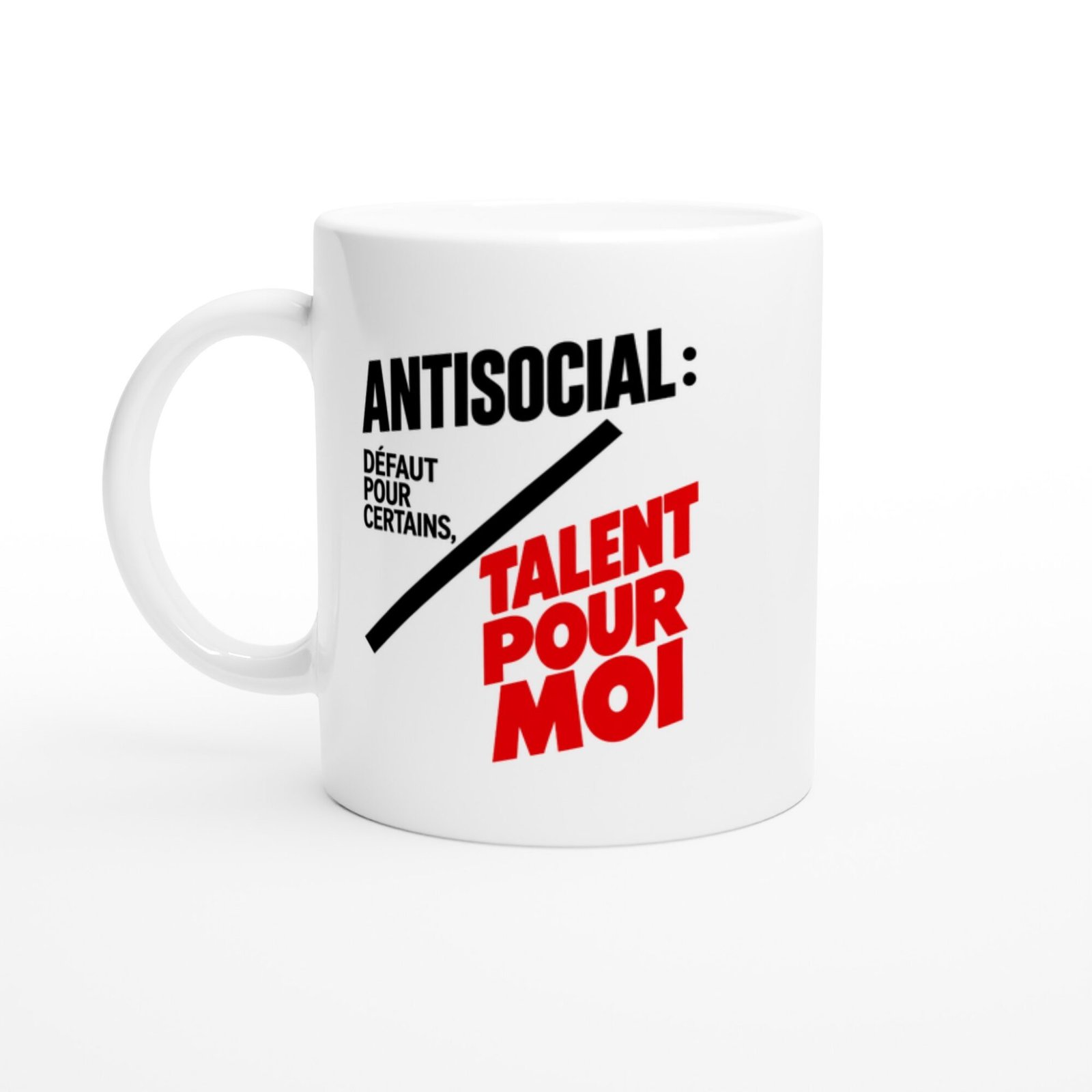4586c838-7b90-4ba4-8c07-ae68af622d08.jpg Mug Antisocial Défaut pour Certains Talent pour Moi