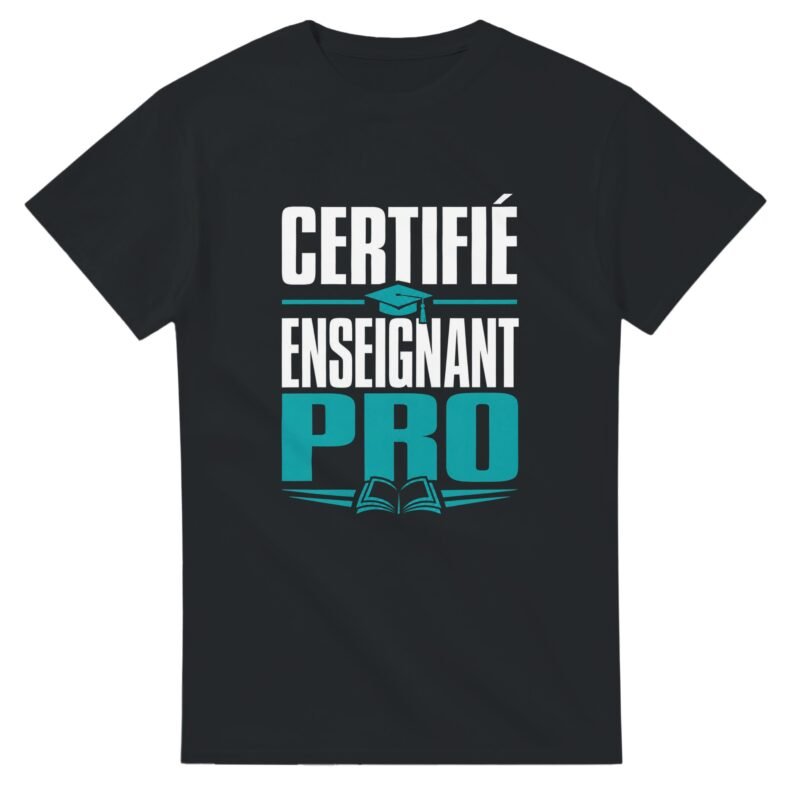 T shirt Certifié Enseignant Pro