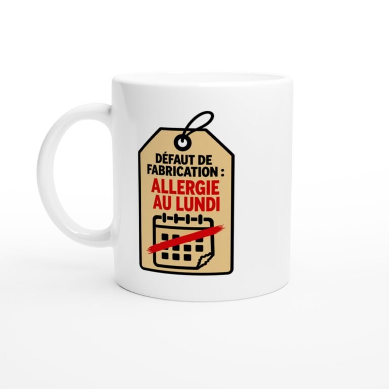 Mug Défaut de Fabrication Allergie au Lundi
