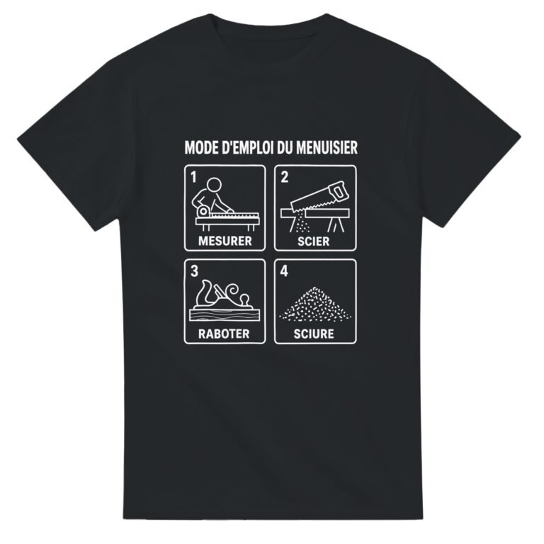 T shirt Mode d'Emploi du Menuisier