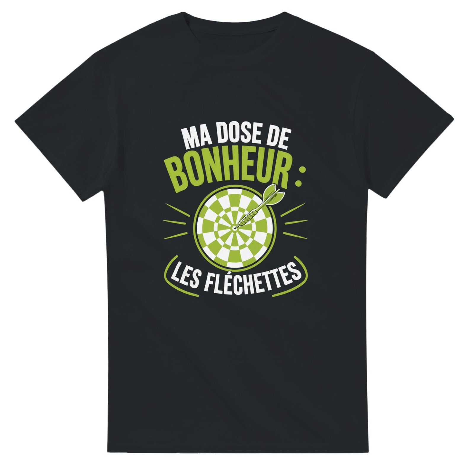 T shirt Ma Dose de Bonheur les Fléchettes