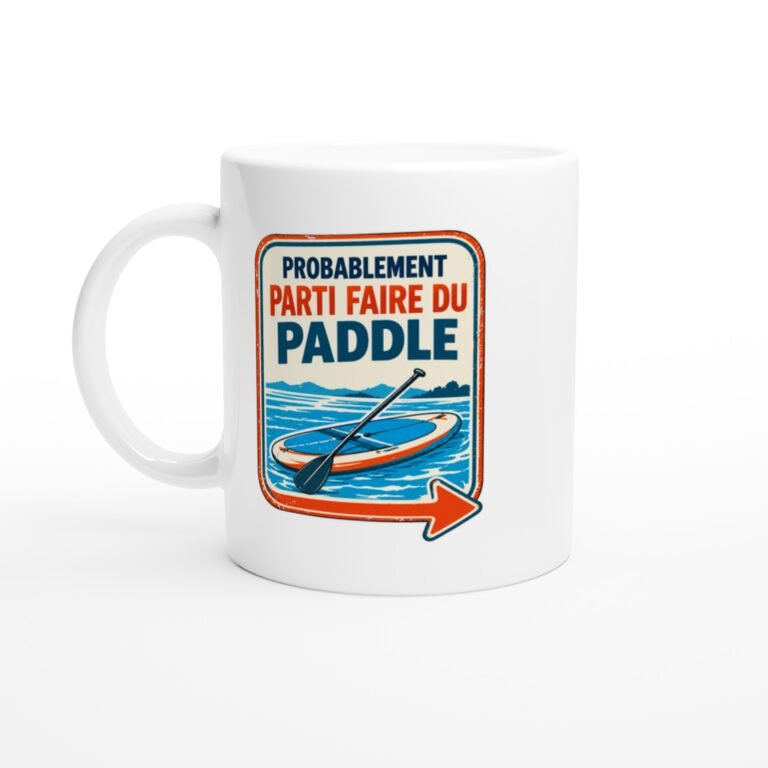 Mug Paddle Probablement Parti Faire Du Paddle