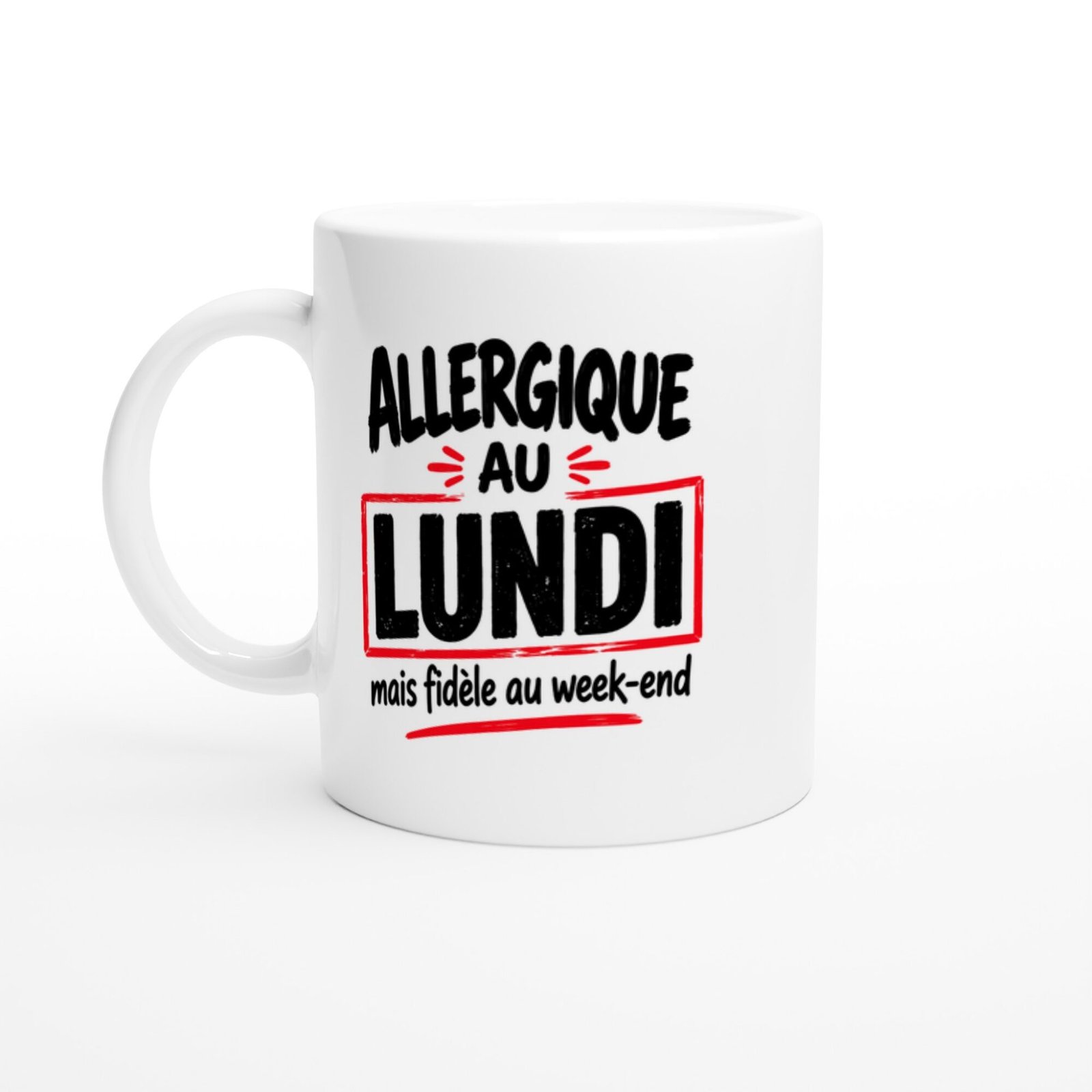 4ddcca99-a613-4d93-b2ed-3c88dc744997.jpg Mug Allergique au Lundi Mais Fidèle au Week-End