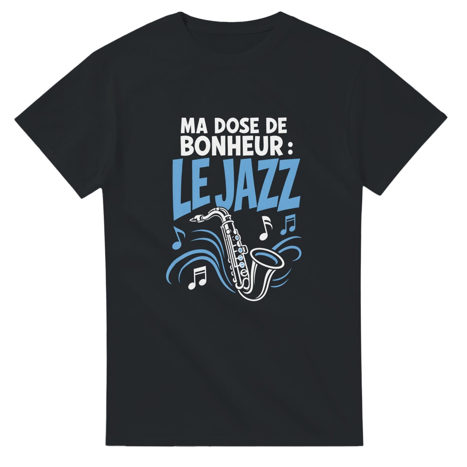T shirt Ma Dose de Bonheur le Jazz