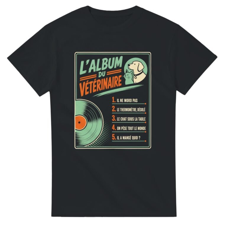 T shirt l'Album du Vétérinaire Il Ne Mord Pas le Thermomètre Désolé le Chat Sous la Table