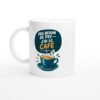Mug Café Pas Besoin De Psy J&rsquo;ai Le Café