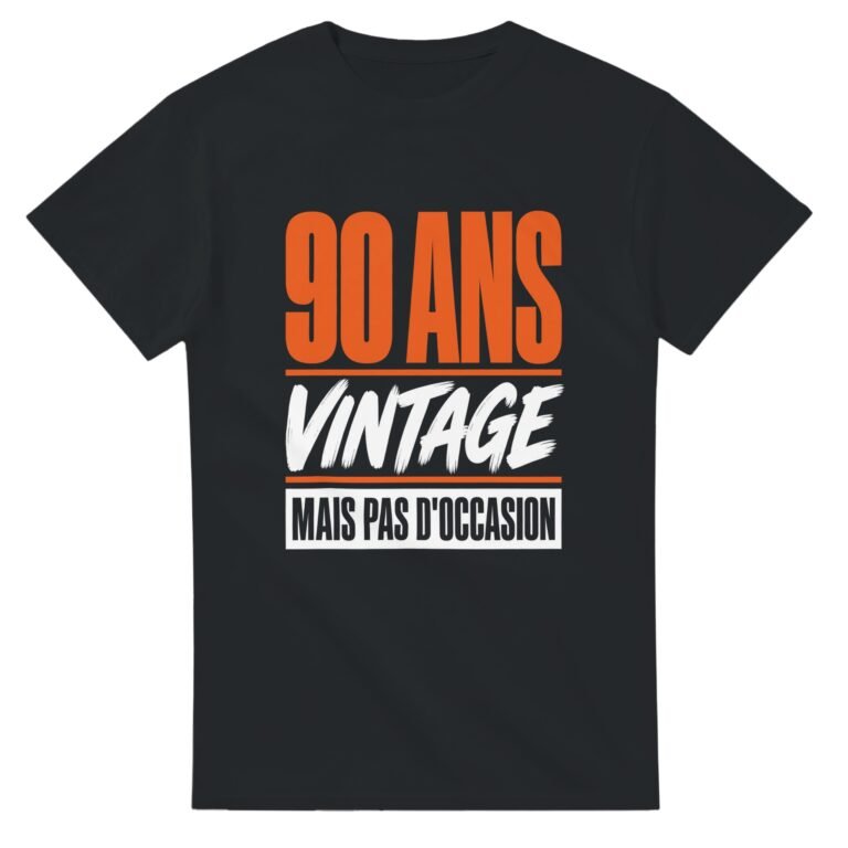 T shirt 90 Ans Vintage Mais Pas d'Occasion