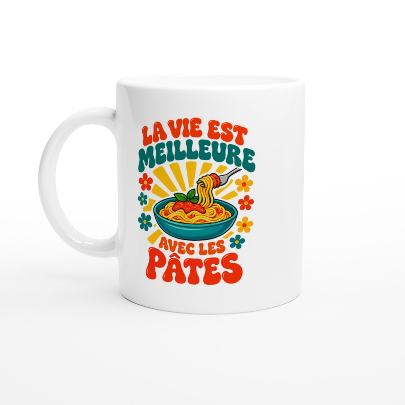 Mug Pâtes La Vie Est Meilleure Avec Les Pâtes