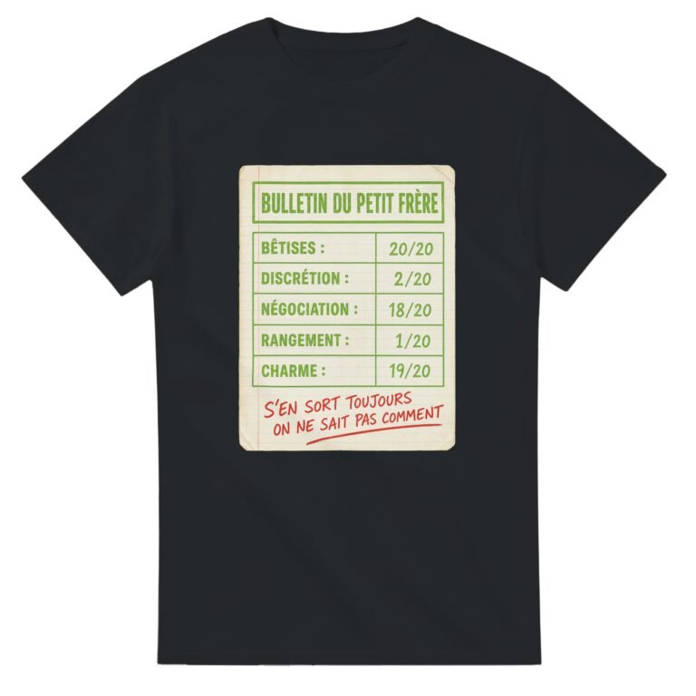 T shirt Bulletin du Petit Frère Bêtises Discrétion Négociation Rangement Charme S'En Sort