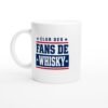 Mug Club des Fans de Whisky