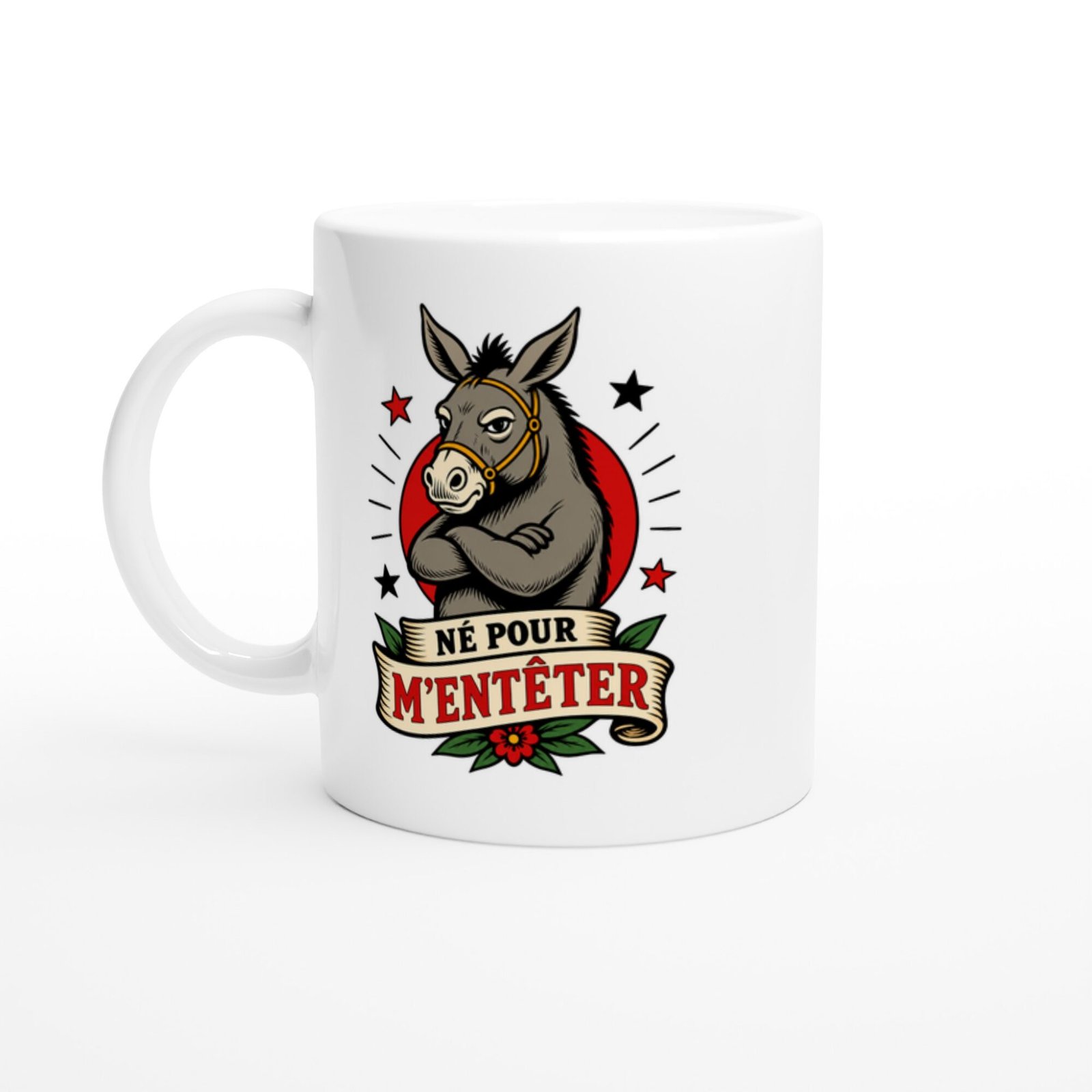 Mug Né pour M&rsquo;Entêter