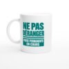 Mug Ne Pas Déranger Pause Permanente en Cours