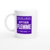 Mug Édition Limitée Option Flemme Incluse
