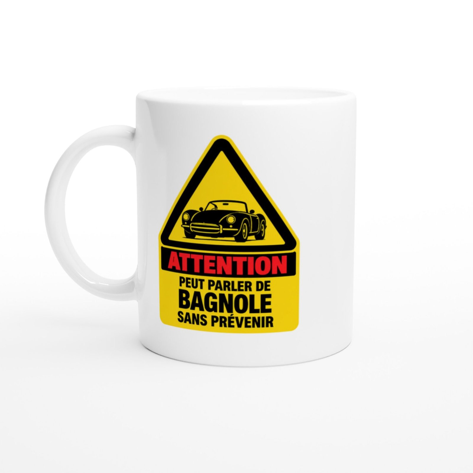 Mug Attention Peut Parler De Bagnole Sans Prévenir