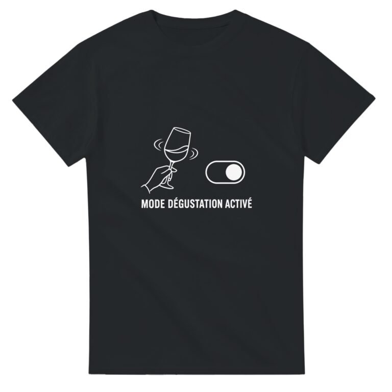 T shirt Mode Dégustation Activé