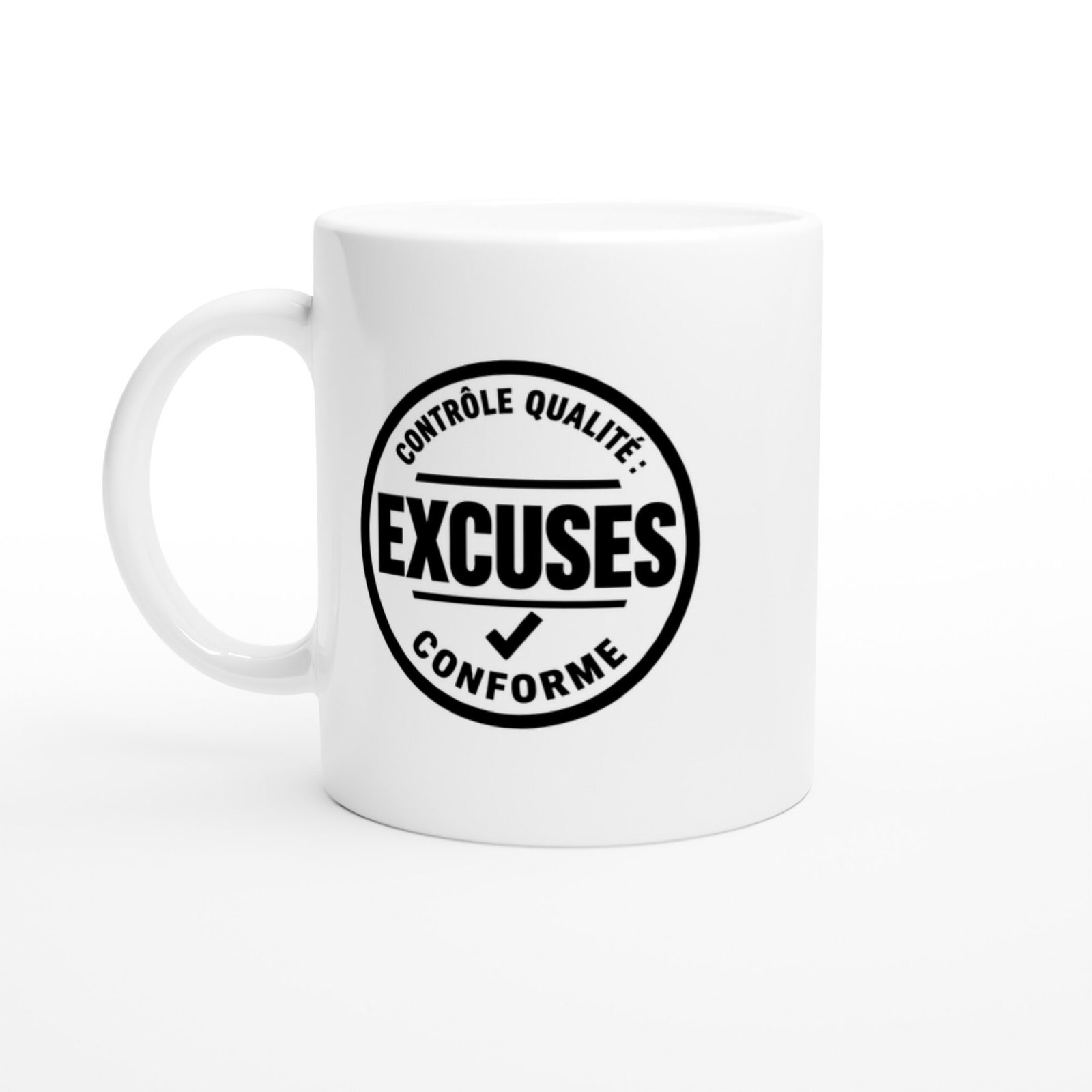 Mug Contrôle Qualité Excuses Conforme
