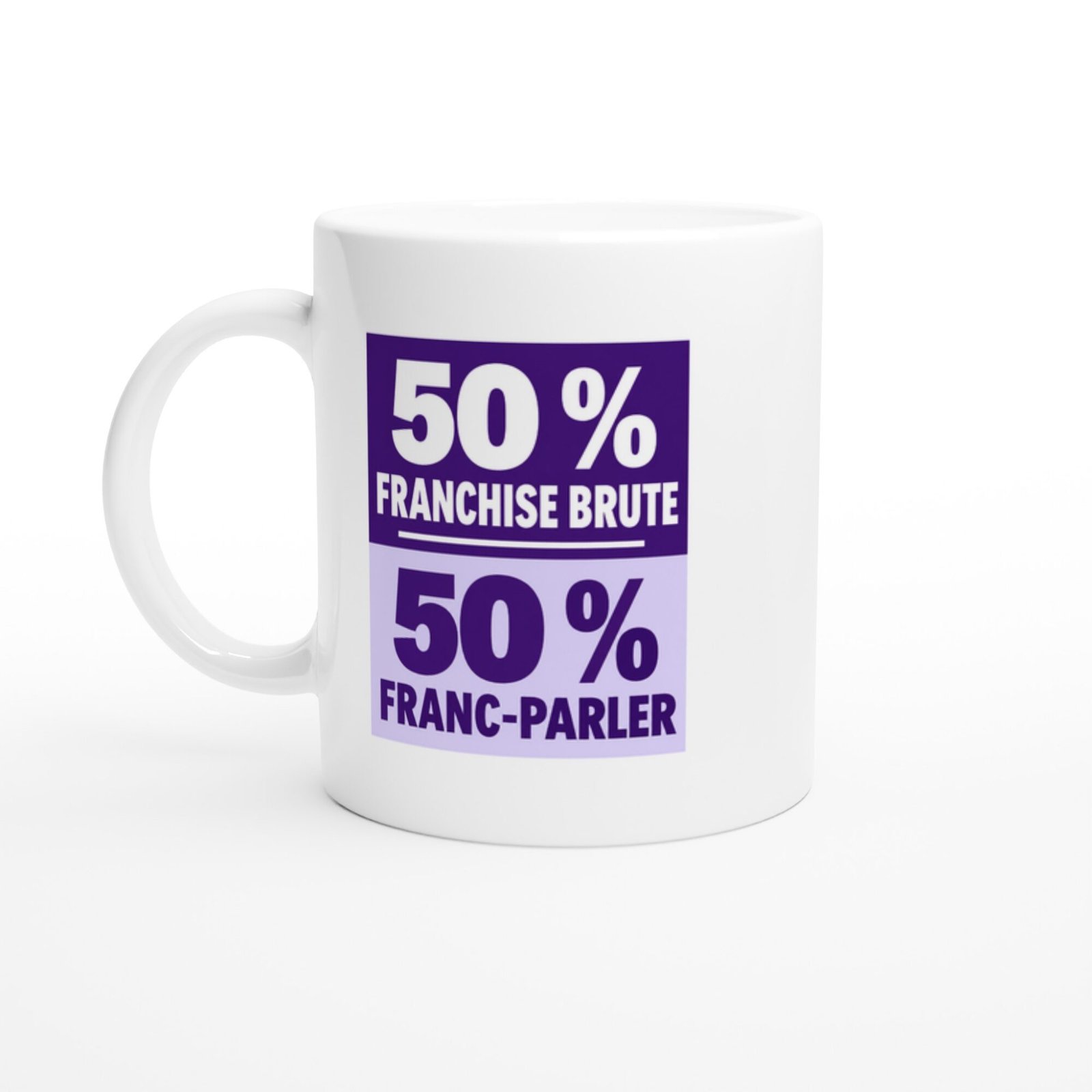 Mug 50 pour cent Franchise Brute 50 pour cent Franc-Parler