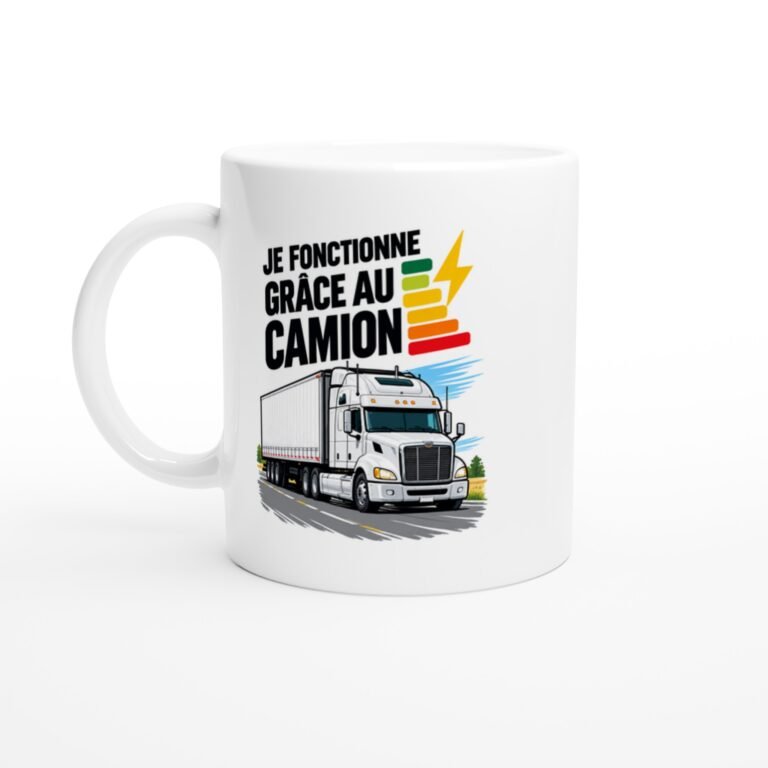 Mug Je Fonctionne Grâce Au Camion