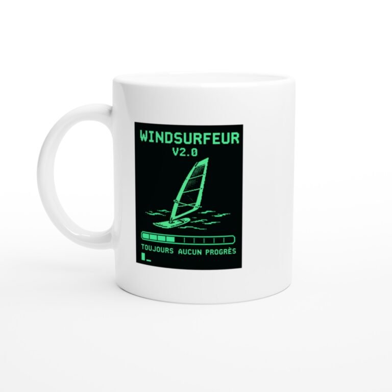 Mug Windsurfeur V2.0 Toujours Aucun Progrès