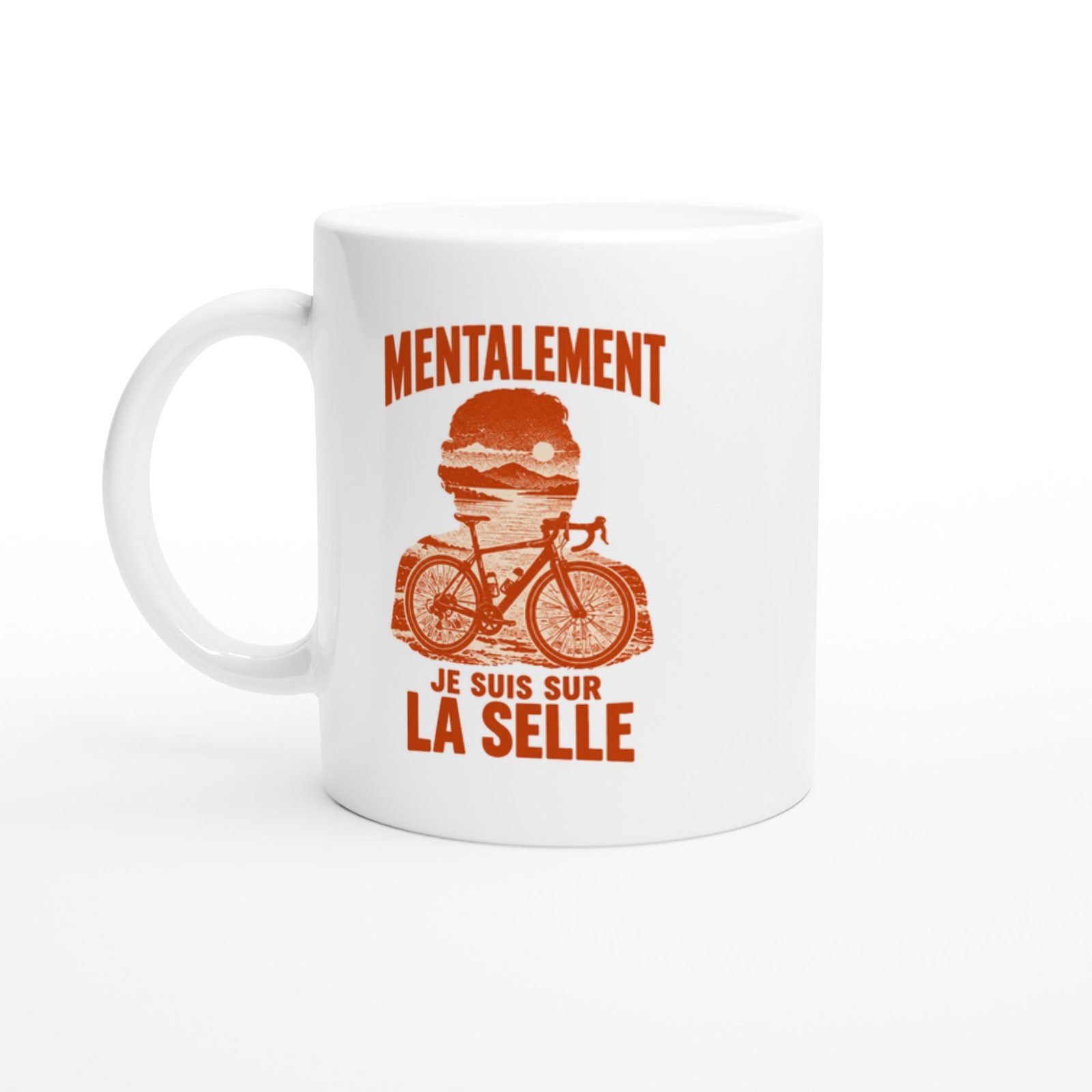 Mug Vélo De Route Mentalement Je Suis Sur La Selle
