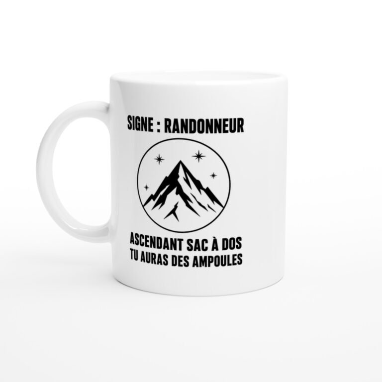 Mug Signe Randonneur Ascendant Sac à Dos Tu Auras des Ampoules