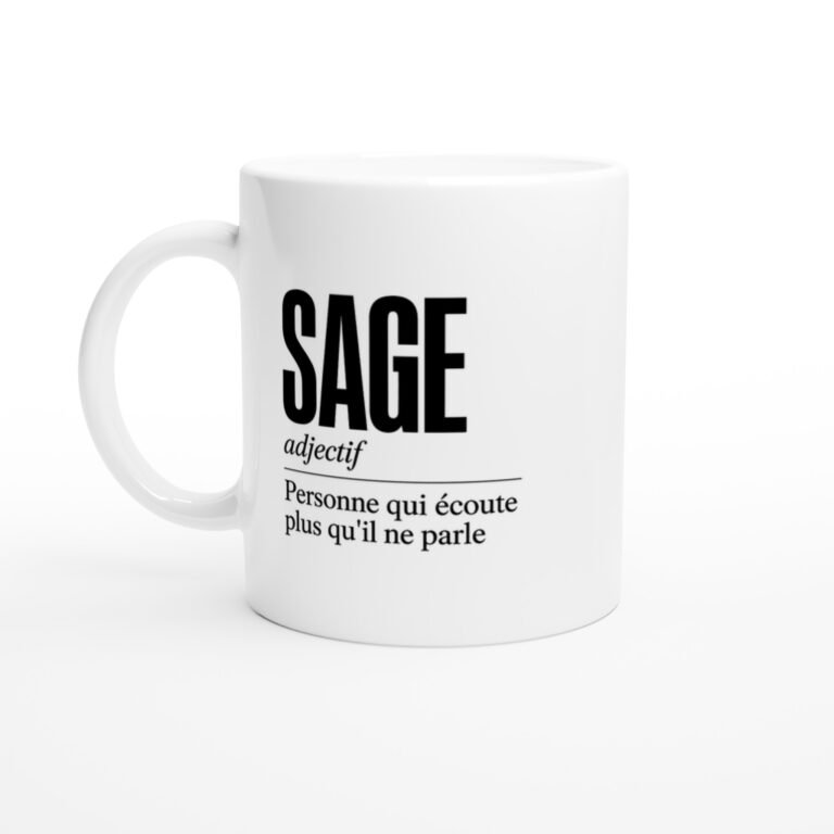 Mug Sage Personne Qui Écoute Plus Qu'Il Ne Parle