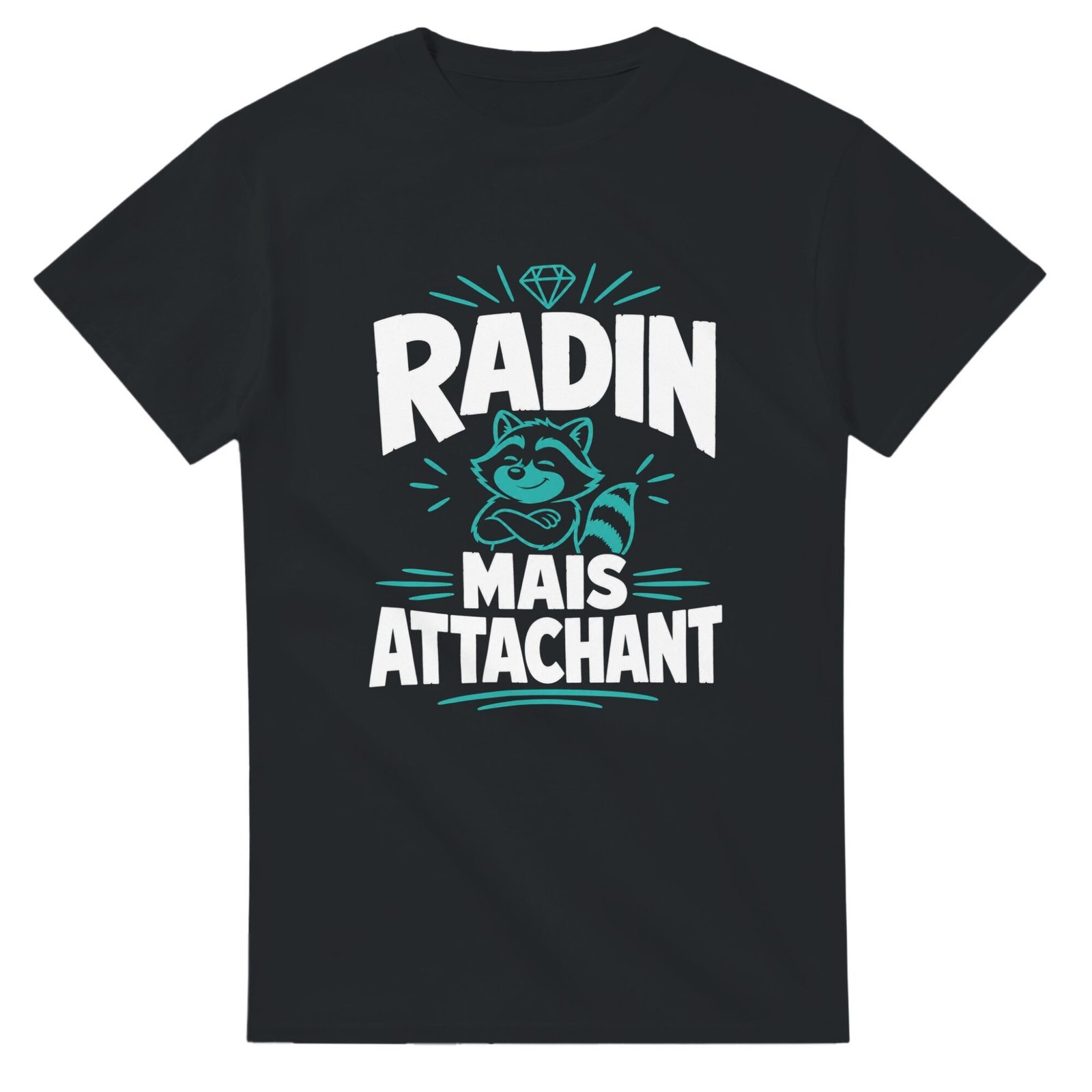 T shirt Radin Mais Attachant