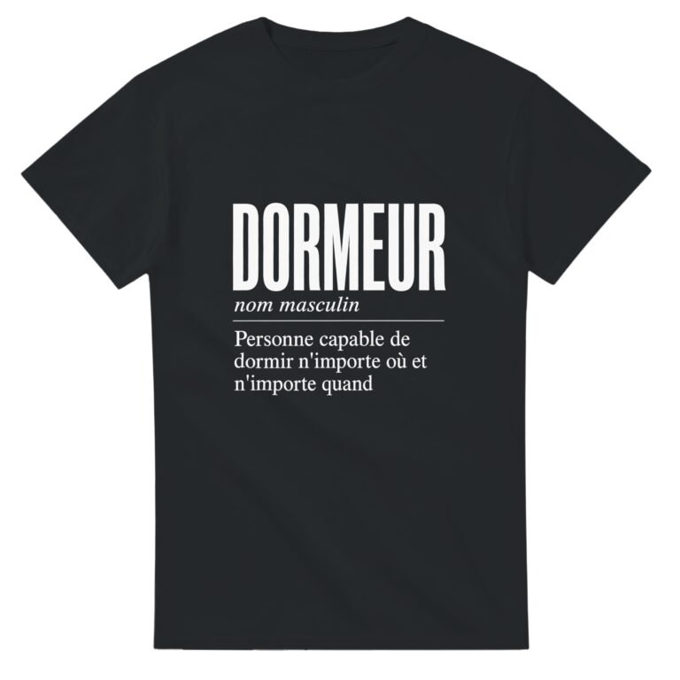 T shirt Dormeur Personne Capable de Dormir N'Importe Où et N'Importe Quand